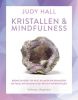 Kristallen & mindfulness Judy Hall online kopen