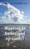 BookSpot Waartoe Is Nederland Op Aarde? online kopen